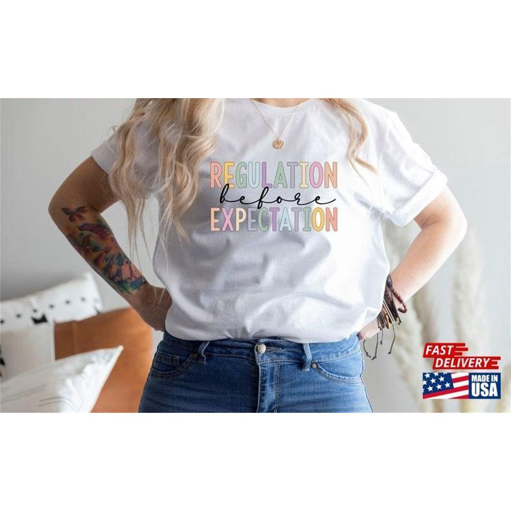 Regulation Before Expectation Shirt Accessibility Teacher
